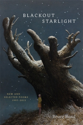 Libro Blackout Starlight: New And Selected Poems, 1997-20...