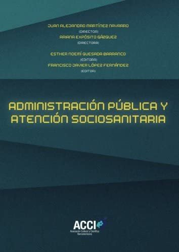 Libro: Administración Pública Y Atención Sociosanitaria (spa