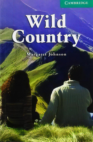 Wild Country Level 3 Lower Intermediate, De Johnson, Margaret. Editorial Cambridge University Press, Tapa Blanda En Inglés