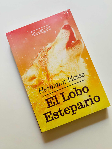 El Lobo Estepario Tapa Blanda Original Nuevo- Hermann Hesse