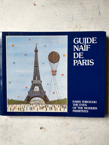 Guide Naif De Paris Marie-christine Hugonot