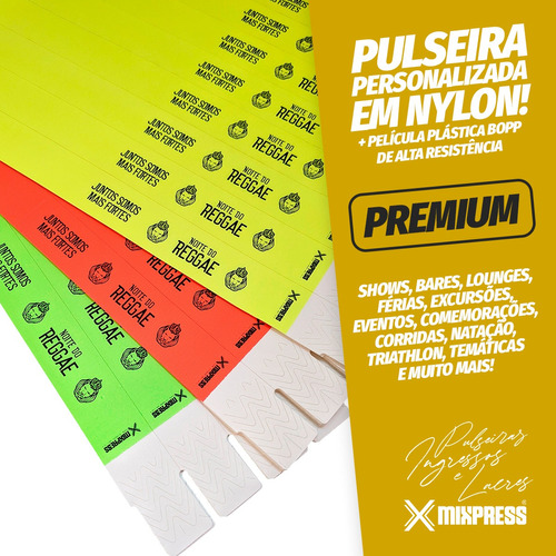 Pulseira Nylon Personalizada Festa Show Premium . 500 Unids