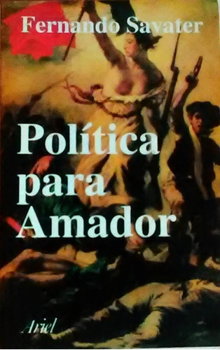 Politica Para Amador Fernando Savater