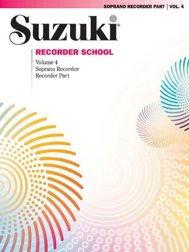 Libro: Suzuki Recorder School (soprano Recorder), Vol 4: Rec