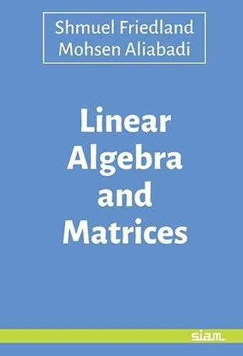 Libro:  Linear Algebra And Matrices