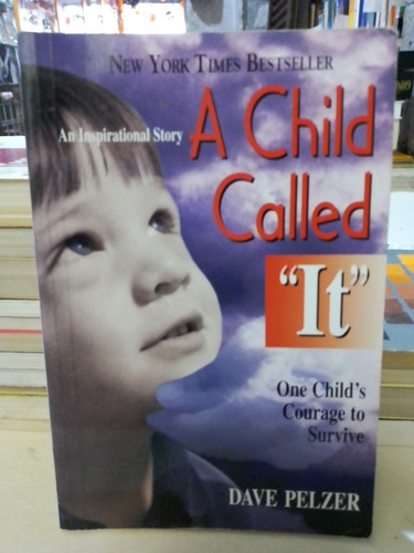 A Child Called  It - Dave Pelzer