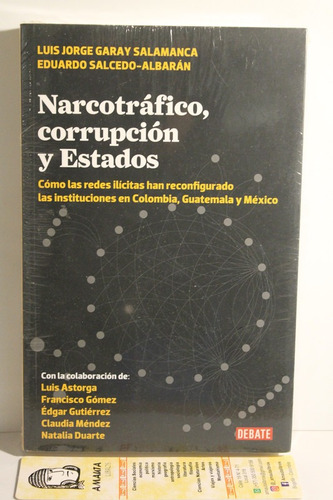 Narcotráfico, Corrupción Y Estados