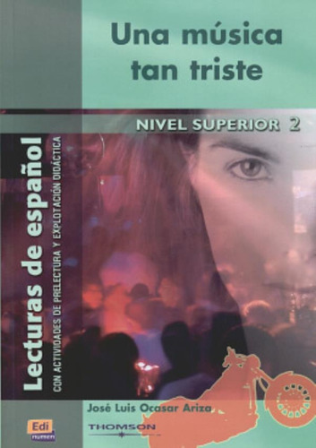 Uma musica tan triste, de Ariza, Jose Luis Ocasar. Editora Distribuidores Associados De Livros S.A., capa mole em español, 2006