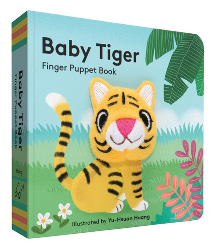 Baby Tiger: Finger Puppet Book, de Chronicle Books. Editorial Chronicle Books en inglés, 2016