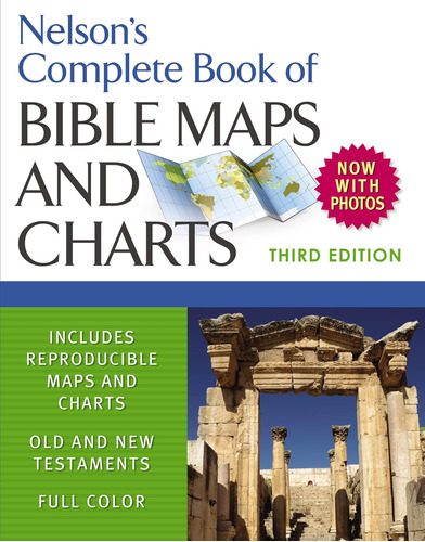 Libro: Nelsons Complete Book Of Bible Maps And Charts, 3rd E