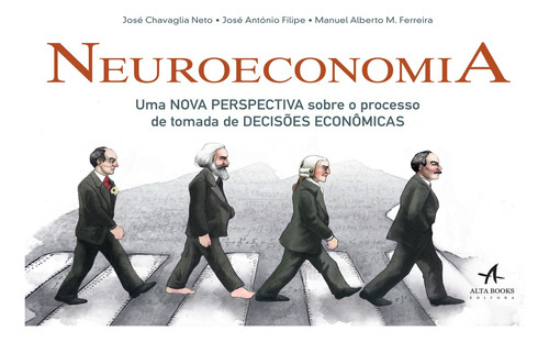 Neuroeconomia, de Chavaglia Neto, José. Starling Alta Editora E Consultoria  Eireli, capa mole em português, 2017