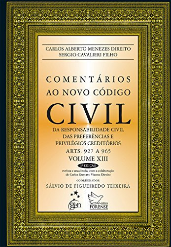 Libro Comentários Ao Novo Código Civil Vol Xiii De Carlos Al