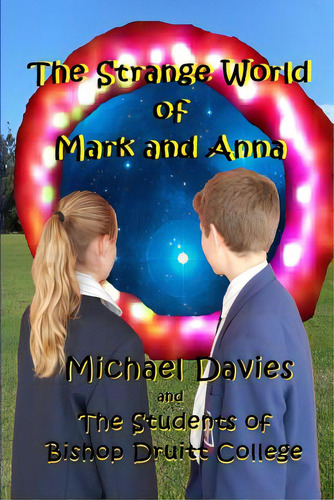 The Strange World Of Mark And Anna, De Davies, Michael. Editorial Wilkins Farago, Tapa Blanda En Inglés