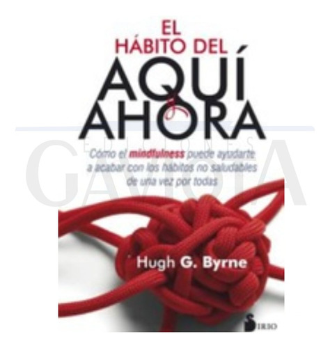 Libro Habito Del Aquí Y Ahora