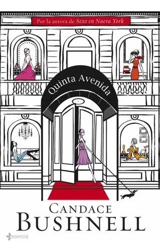 Quinta Avenida Candace Bushnell Esencia