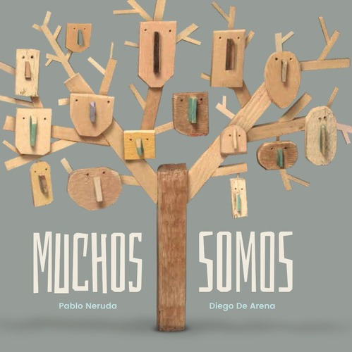 Muchos Somos - Pablo Neruda , Diego De Arena