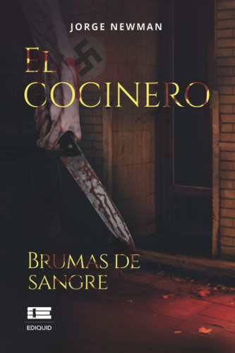 Libro: El Cocinero. Brumas De Sangre (spanish Edition)