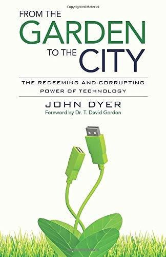 Libro From The Garden To The City: The Redeeming And Corru