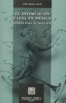 Libro Divorcio Sin Causa En México. Génesis Para El Sigl Lku