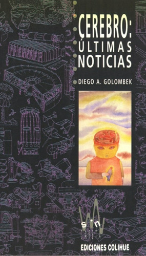 Cerebro: Últimas Noticias - Diego Golombek