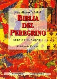 Biblia Del Peregrino Iii - Alonso Sch(tm)kel, Luis