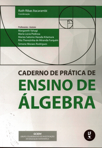 Caderno De Praticas De Ensino De Algebra, De Yahagi, Margareth., Vol. 1. Editorial Livraria Da Fisica, Capa Mole, Edição 1 Em Português, 2024