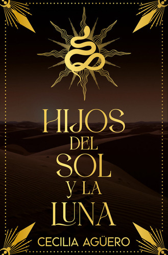 Libro Hijos Del Sol Y La Luna (bilogia Ipati #1) - Aguero...