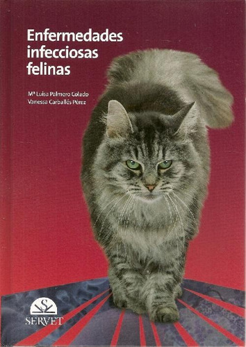 Libro Enfermedades Infecciosas Felinas De Maria Luisa Palmer