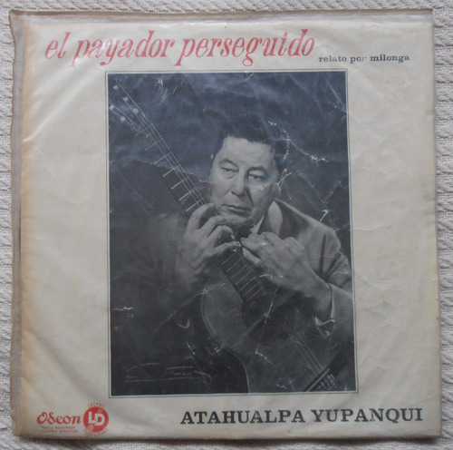 Atahualpa Yupanqui - El Payador Perseguido ( L P Ed Uruguay)