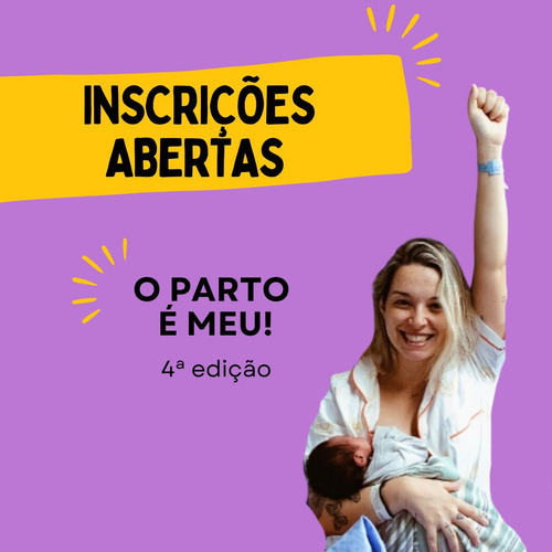 Curso O Parto É Meu! - Dra Daniela Marques