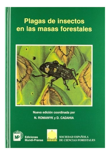 Plagas De Insectos En Las Masas Forestales