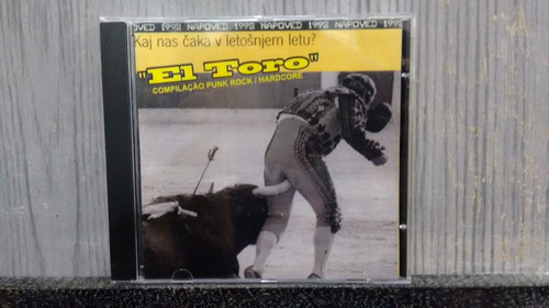 Cd Nac - El Toro - Compilação Punk Rock / Hardcore - Frete**