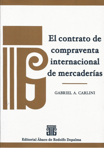 El Contrato De Compraventa Internacional Mercaderías Carl 