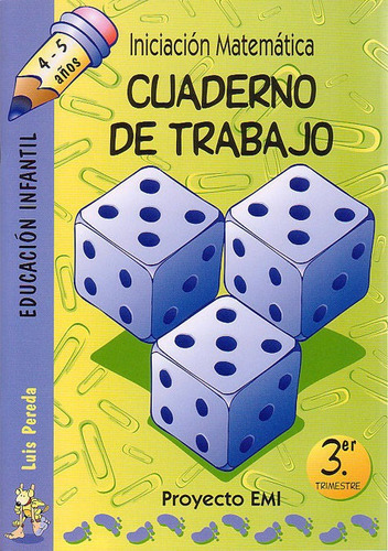 Cuaderno De Trabajo 3. Trimestre - Emi 4-5 Aãâ¿os, De Pereda Ortíz Del Río, Luís. Editorial Ibaizabal, Tapa Dura En Español