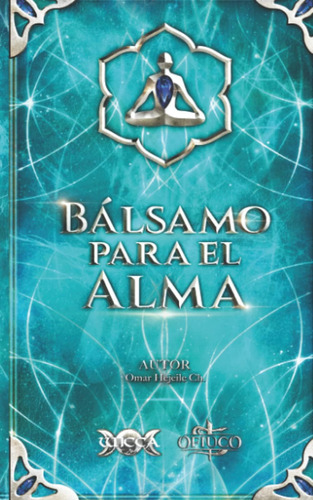 Libro: Bálsamo Para El Alma (spanish Edition)