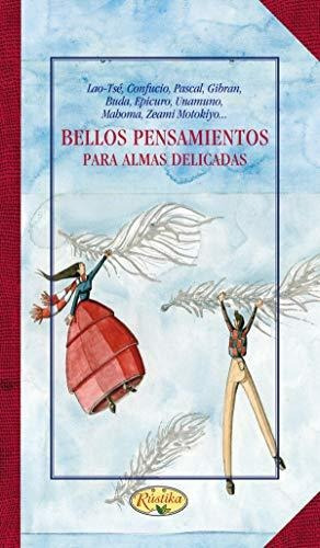 Bellos Pensamientos Para Almas Delicadas, De Todolibro, Equipo. Editorial Rustica, Tapa Blanda En Español