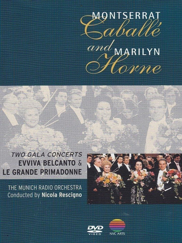 Montserrat Caballé And Marilyn Horne - 2 Gala Concerts - Dvd