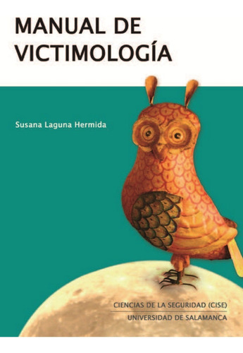 Manual De Victimología Susana Laguna Hermida