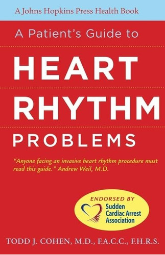 Libro: A Patientøs Guide To Heart Rhythm Problems (a Johns