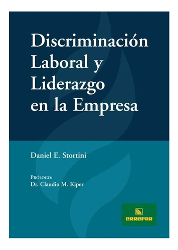 Discriminacion Laboral Y Liderazgo En La Empresa