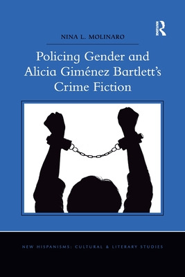 Libro Policing Gender And Alicia Gimã©nez Bartlett's Crim...