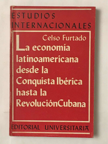 La Economia Latinoamericana Celso Furtado