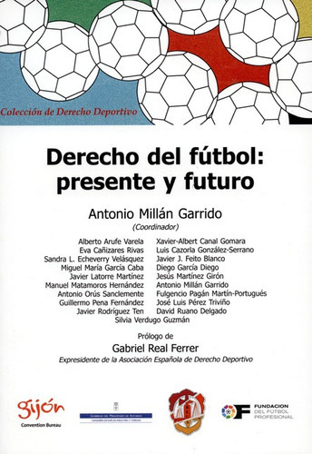 Derecho Del Futbol Presente Y Futuro, De Millán Garrido, Antonio. Editorial Reus, Tapa Blanda, Edición 1 En Español, 2016