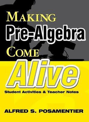 Libro Making Pre-algebra Come Alive - Alfred S. Posamentier