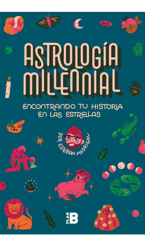 Astrología Millennial Encontrar Tu Historia En Las Estrellas