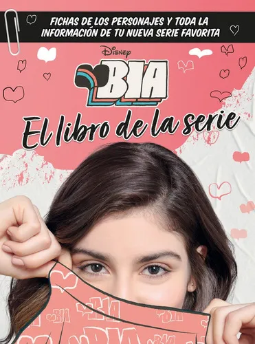 Bia. El Libro De La Serie, De Disney. Editorial Libros Disney, Tapa Dura En Español