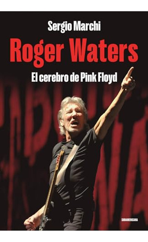 Libro Roger Waters De Marchi Sergio Grupo Prh