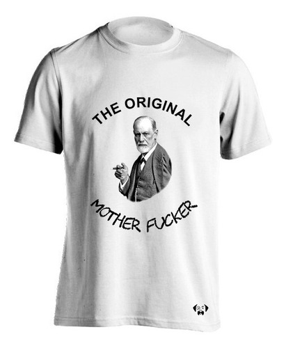 Sarcasmo Playera Sigmund Freud The Original Mother Fucker