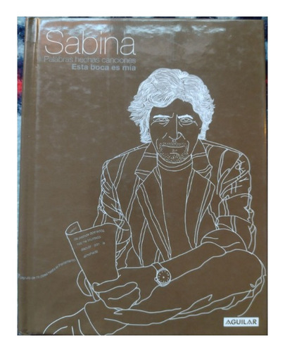 Palabras Hechas Canciones: Sabina + Cd-rom - Diego Manrique