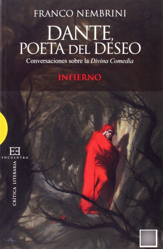 Dante, Poeta Del Deseo - Nembrini, Franco